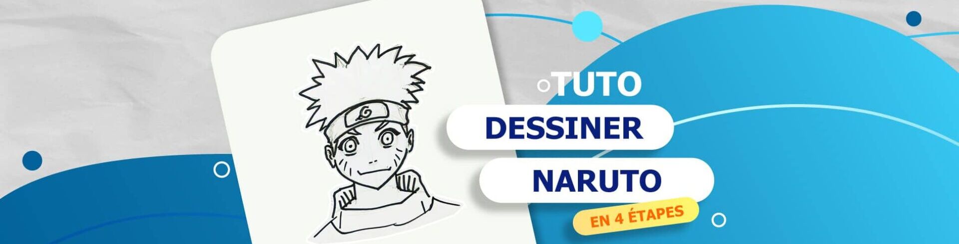 Apprenez à dessiner Naruto 