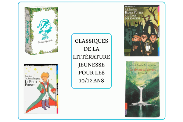 classiques pour les 10 12 ans